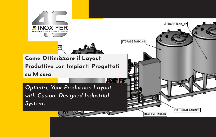 Layout produttivo industriale ottimizzato con impianti inox progettati su misura
